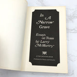 In a Narrow Grave: Essays on Texas by Larry McMurtry [FIRST PAPERBACK EDITION] 1971 • Touchstone