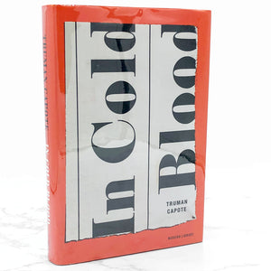 In Cold Blood by Truman Capote [HARDCOVER RE-ISSUE] 2013 • The Modern Library