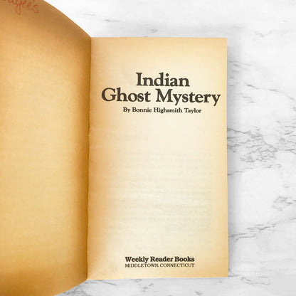 Indian Ghost Mystery by Bonnie Highsmith Taylor [1986 PAPERBACK] • Weekly Reader
