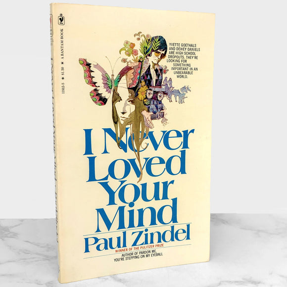 I Never Loved Your Mind by Paul Zindel [1978 PAPERBACK] • Bantam