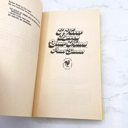 I Never Loved Your Mind by Paul Zindel [1978 PAPERBACK] • Bantam *SEE CONDITION