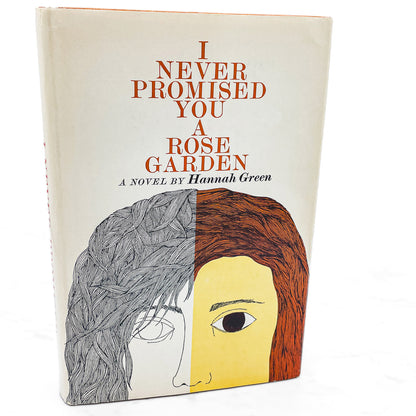 I Never Promised You a Rose Garden by Hannah Green [FIRST BOOK CLUB EDITION] 1964 • HRW