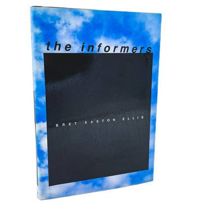 The Informers by Bret Easton Ellis [FIRST EDITION • FIRST PRINTING] 1994 • Knopf