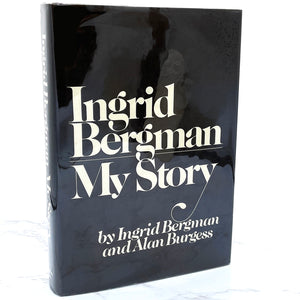 My Story by Ingrid Bergman [FIRST EDITION • FIRST PRINTING] 1980 • Delacorte