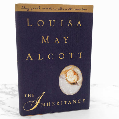 The Inheritance by Louisa May Alcott [FIRST EDITION • FIRST PRINTING] 1997