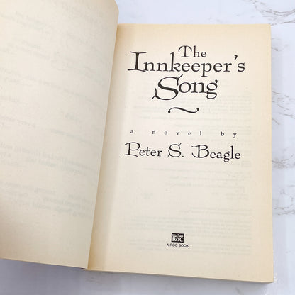 The Innkeeper's Song by Peter S. Beagle [FIRST PAPERBACK PRINTING] 1994 • ROC