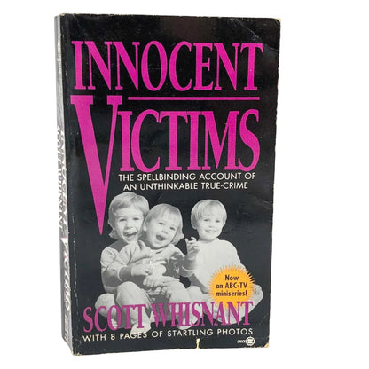 Innocent Victims by Scott Whisnant [1993 PAPERBACK] • Onyx True Crime