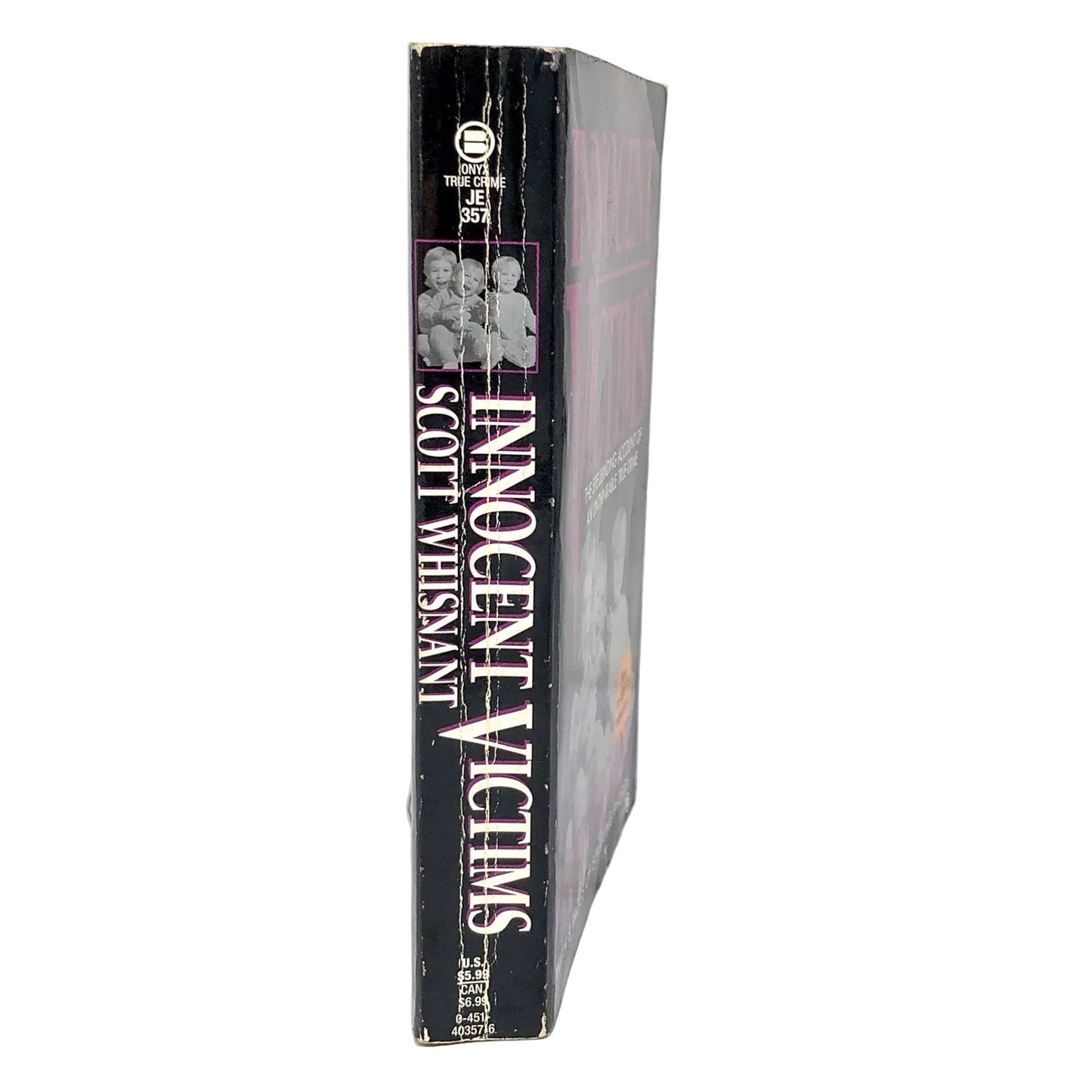 Innocent Victims by Scott Whisnant [1993 PAPERBACK] • Onyx True Crime