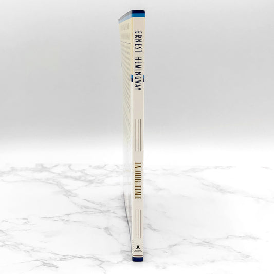 In Our Time by Ernest Hemingway [TRADE PAPERBACK] 2003 • Scribner