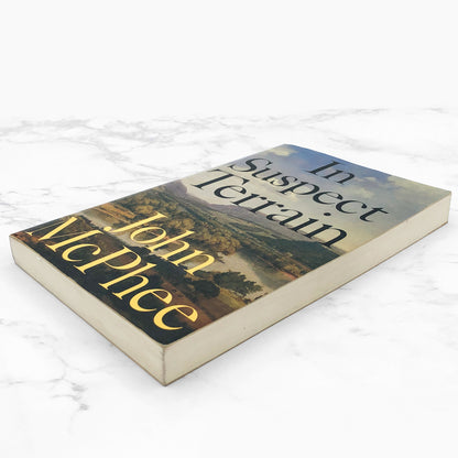 In Suspect Terrain by John McPhee [FIRST PAPERBACK PRINTING] 1983 • Farrar Straus Giroux