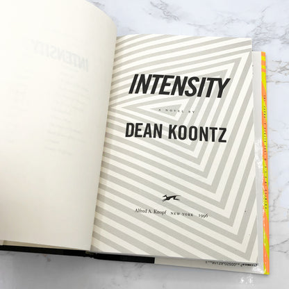 Intensity by Dean Koontz [FIRST EDITION • FIRST PRINTING] 1995 • Knopf