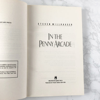In the Penny Arcade by Steven Millhauser [FIRST PAPERBACK PRINTING] 1987 • Washington Sq.
