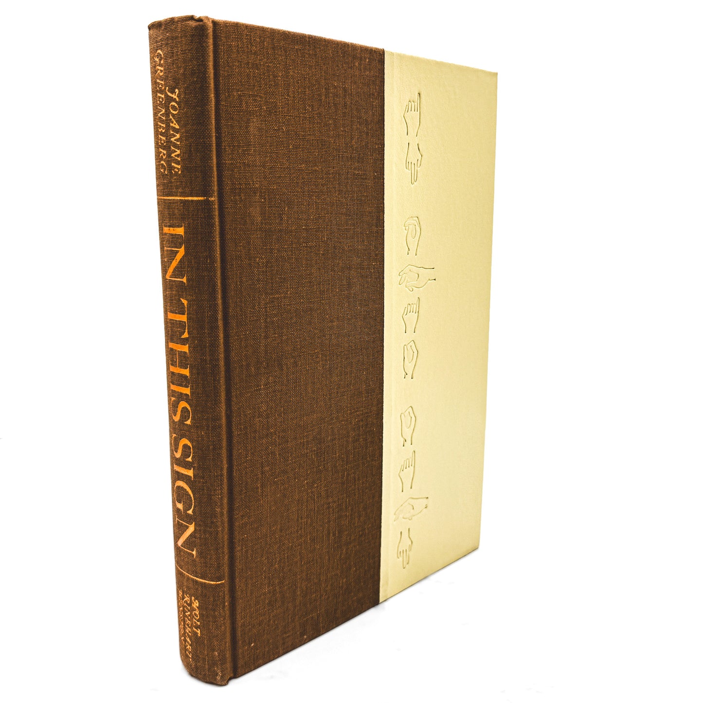 In This Sign by Joanne Greenberg SIGNED! [FIRST EDITION • FIRST PRINTING] 1970 • Holt Rinehart & Winston