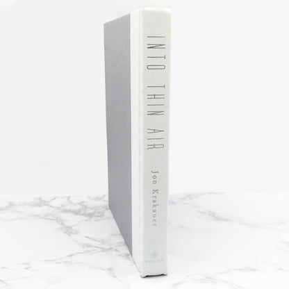 Into Thin Air: A Personal Account of the Mt. Everest Disaster by Jon Krakauer [FIRST EDITION • FIRST PRINTING] 1997