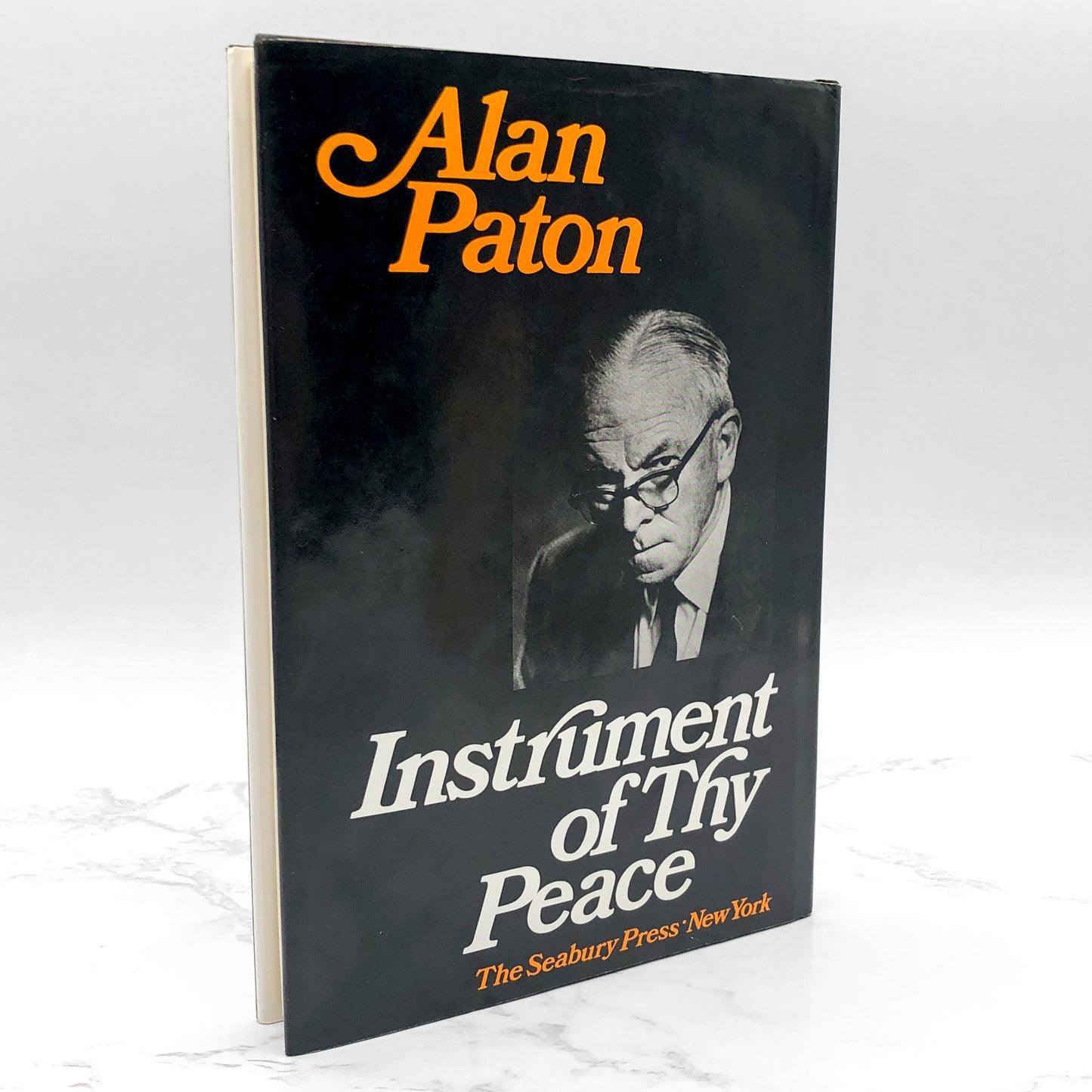 Instrument of Thy Peace by Alan Paton [FIRST EDITION] 1968 • The Seabury Press