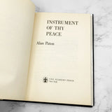Instrument of Thy Peace by Alan Paton [FIRST EDITION] 1968 • The Seabury Press