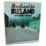 Ireland: A Terrible Beauty by Leon Uris & Jill Uris SIGNED! x2 [FIRST EDITION] 1976 • Doubleday & Co.