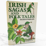 Irish Sagas and Folk Tales by Eileen O Faolain [HARDCOVER RE-ISSUE] 1982 • Avenel