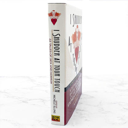 I Shudder at Your Touch: 22 Tales of Sex & Horror edited by Michele Slung [1991 HARDCOVER] BCE • ROC