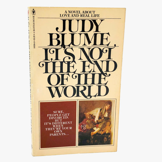 It's Not the End of the World by Judy Blume [1977 PAPERBACK] • Bantam