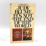 It's Not the End of the World by Judy Blume [1977 PAPERBACK] • Bantam