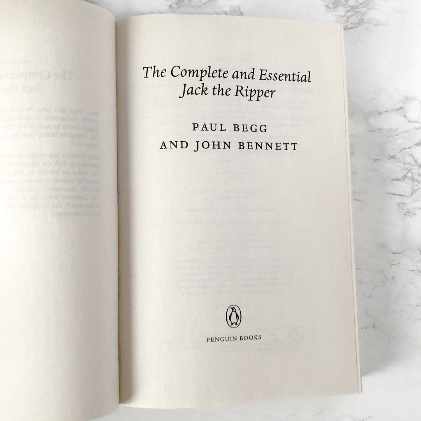 The Complete & Essential Jack the Ripper by Paul Begg & John Bennett [U.K. FIRST EDITION PAPERBACK] 2013 • Penguin