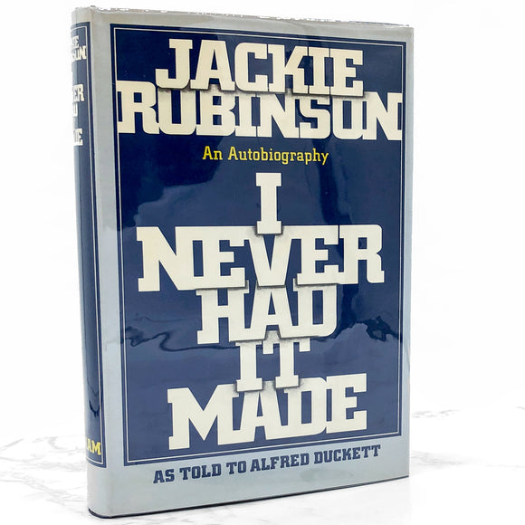 I Never Had It Made by Jackie Robinson [FIRST EDITION] 1972 • G.P Putnam's Sons