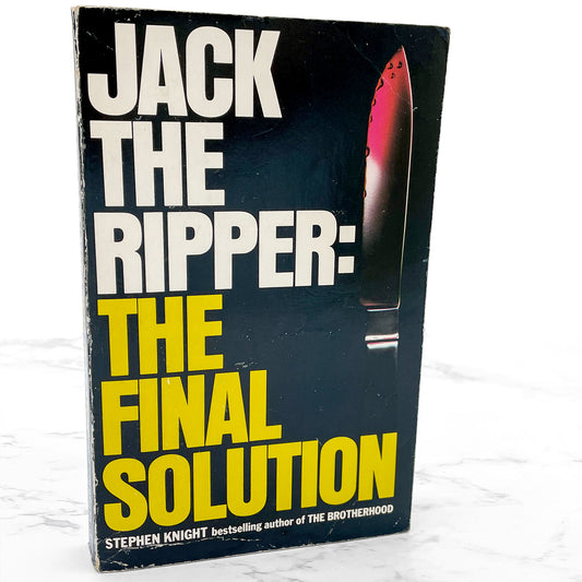Jack the Ripper: the Final Solution by Stephen Knight [U.K. PAPERBACK] 1985 • Grafton Books