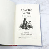 Jim at the Corner by Eleanor Farjeon [HARDCOVER RE-ISSUE] 2017 • NYR