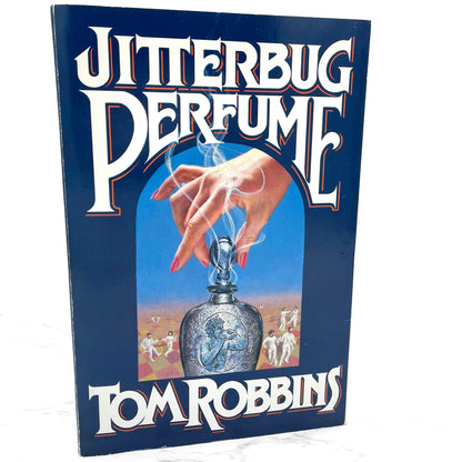 Jitterbug Perfume by Tom Robbins [FIRST EDITION TRADE PAPERBACK] 1984 • Bantam Books