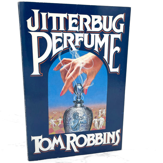 Jitterbug Perfume by Tom Robbins [FIRST EDITION TRADE PAPERBACK] 1984 • Bantam Books