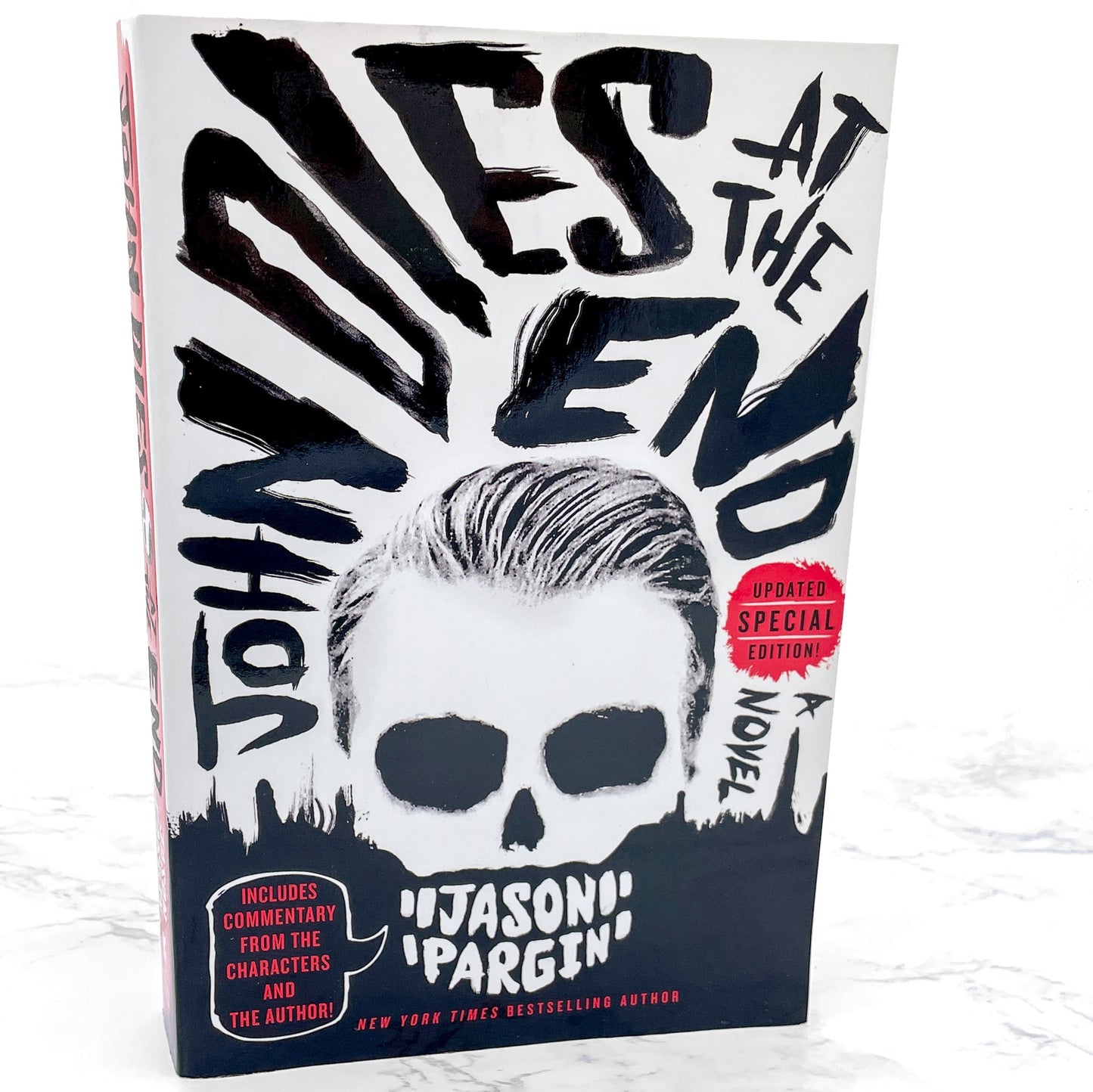 John Dies at the End by Jason Pargin aka David Wong [UPDATED SPECIAL EDITION] 2021 • St. Martin's Griffin