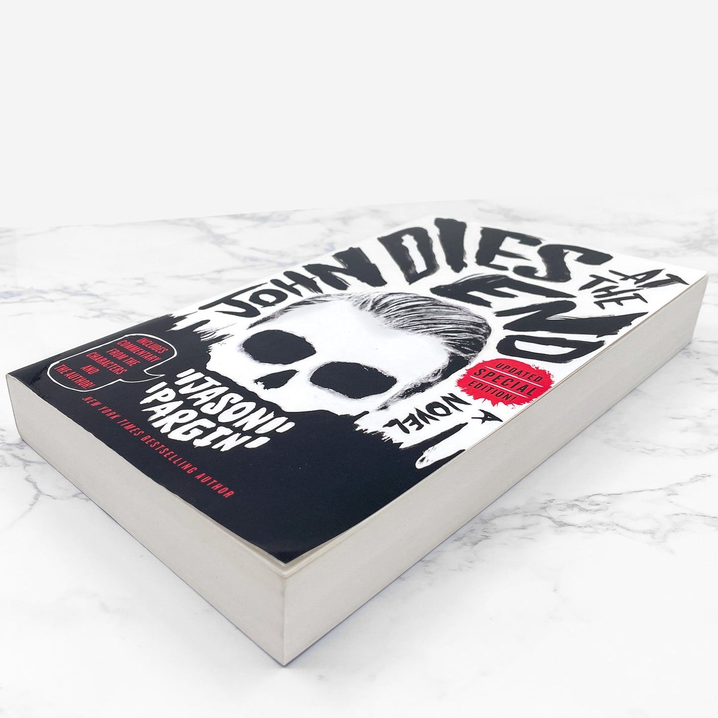 John Dies at the End by Jason Pargin aka David Wong [UPDATED SPECIAL EDITION] 2021 • St. Martin's Griffin