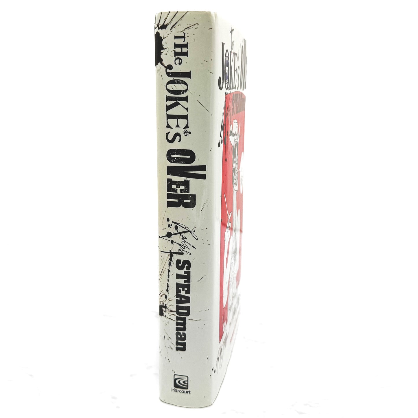 The Joke's Over: Bruised Memories, Gonzo, Hunter S. Thompson & Me by Ralph Steadman [FIRST EDITION • FIRST PRINTING] 2006