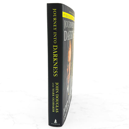 Journey into Darkness by John Douglas & Mark Olshaker [FIRST EDITION • FIRST PRINTING] 1997 • Mindhunter #2