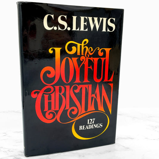The Joyful Christian: 127 Readings from C. S. Lewis [FIRST EDITION • FIRST PRINTING] 1977 • Macmillan