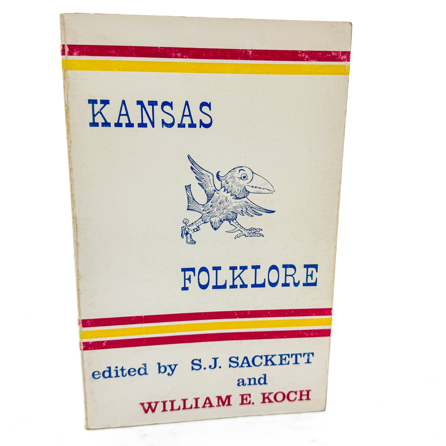 Kansas Folklore edited by S.J. Sackett & William E. Koch [FIRST EDITION PAPERBACK] 1973 • University of Nebraska