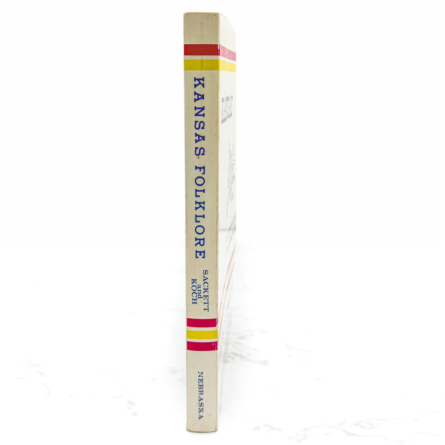Kansas Folklore edited by S.J. Sackett & William E. Koch [FIRST EDITION PAPERBACK] 1973 • University of Nebraska