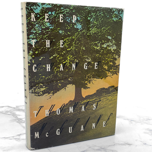 Keep the Change by Thomas McGuane [FIRST EDITION] 1989 • Houghton Mifflin