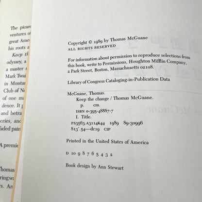 Keep the Change by Thomas McGuane [FIRST EDITION] 1989 • Houghton Mifflin