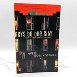 Keys to the City: Tales of a New York City Locksmith by Joel Kostman SIGNED! [FIRST PAPERBACK PRINTING] 1999