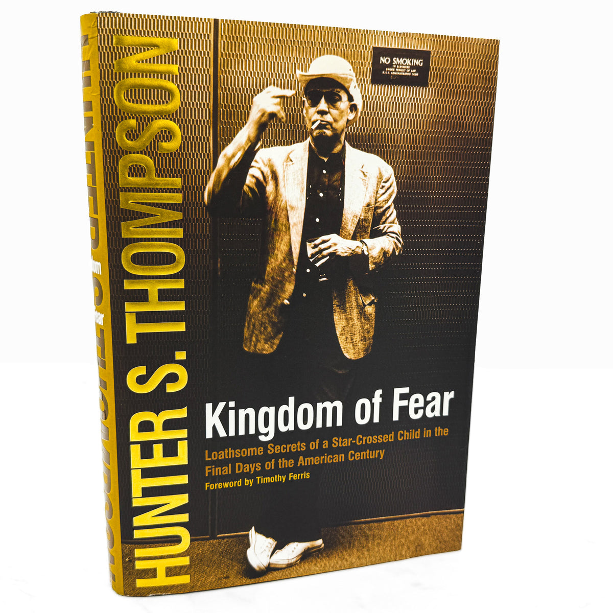 Kingdom of Fear by Hunter S. Thompson [FIRST EDITION • FIRST PRINTING] 2003 • Simon & Schuster