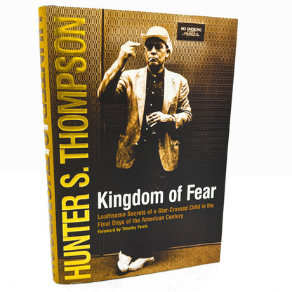 Kingdom of Fear by Hunter S. Thompson [FIRST EDITION • FIRST PRINTING] 2003 • Simon & Schuster