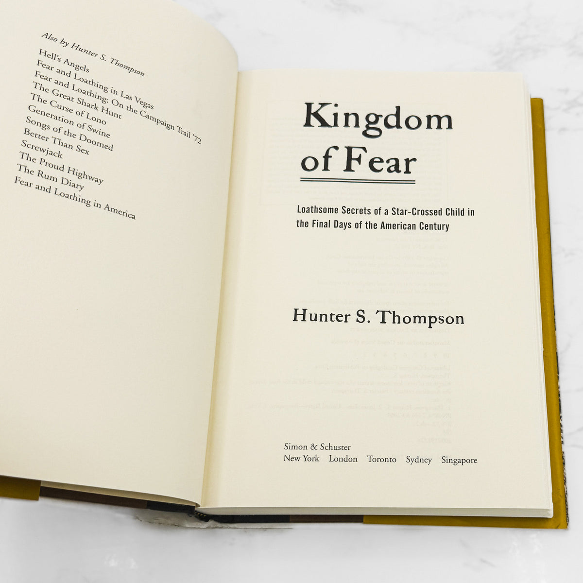 Kingdom of Fear by Hunter S. Thompson [FIRST EDITION • FIRST PRINTING] 2003 • Simon & Schuster