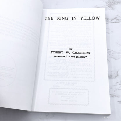 The King in Yellow by Robert W. Chambers [TRADE PAPERBACK] 2010 • Forgotten Books • Remastered Facsimile Text