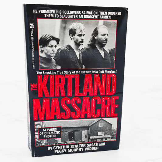 The Kirtland Massacre by Cynthia Sasse & Peggy Widder [FIRST PAPERBACK PRINTING] 1992 • Zebra True Crime