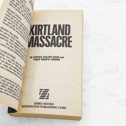 The Kirtland Massacre by Cynthia Sasse & Peggy Widder [FIRST PAPERBACK PRINTING] 1992 • Zebra True Crime