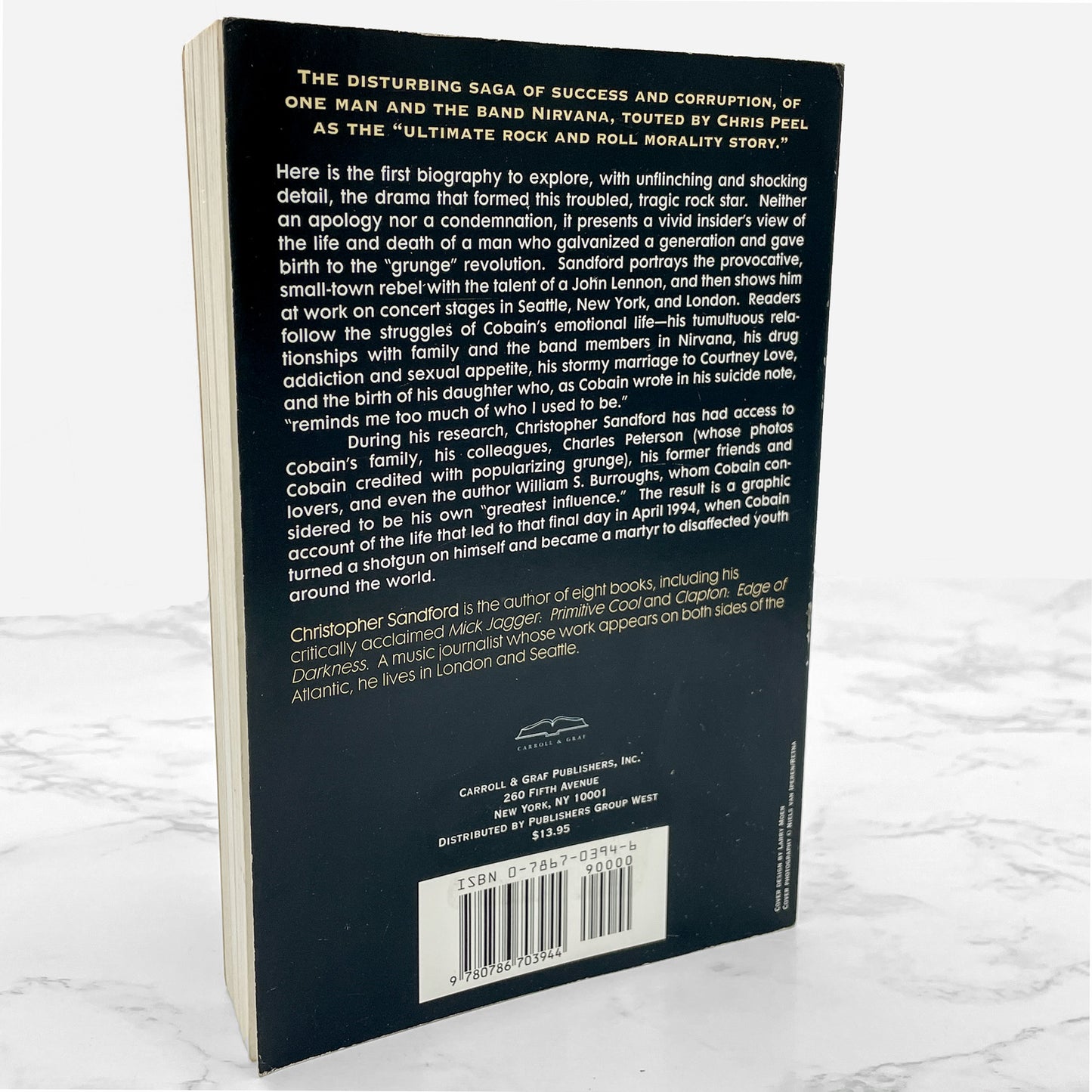 Kurt Cobain by Christopher Sandford [U.S. FIRST EDITION • FIRST PRINTING] 1996 • Carroll & Graf