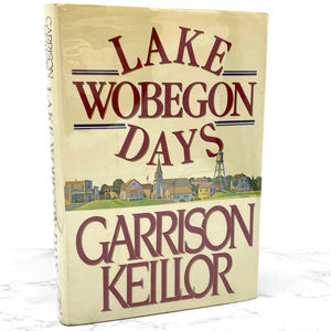 Lake Wobegon Days by Garrison Keillor [FIRST EDITION] 1985 • Viking