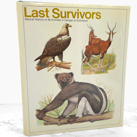 Last Survivors: The Natural History of 48 Animals in Danger of Extinction by Noel Simon [FIRST EDITION] 1970 • World Publishing